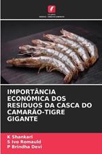 Importância Económica DOS Resíduos Da Casca Do Camarão-Tigre Gigante