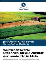 Wünschenswerte Szenarien für die Zukunft der Landwirte in Meta