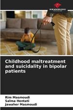 Childhood maltreatment and suicidality in bipolar patients