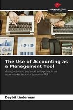 The Use of Accounting as a Management Tool