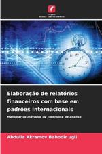 Elaboração de relatórios financeiros com base em padrões internacionais