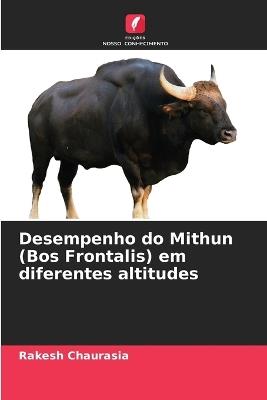 Desempenho do Mithun (Bos Frontalis) em diferentes altitudes - Rakesh Chaurasia - cover