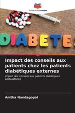 Impact des conseils aux patients chez les patients diabétiques externes