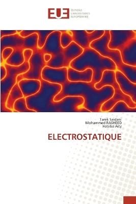 Electrostatique - Tarek Saidani,Mohammed Rasheed,Habiba Aity - cover