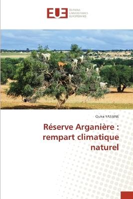 Réserve Arganière: rempart climatique naturel - Ouha Yassine - cover