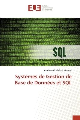 Systèmes de Gestion de Base de Données et SQL - Jean Marcel Mbikayi Mpanya - cover