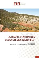 La Reaffectation Des Ecosystemes Naturels