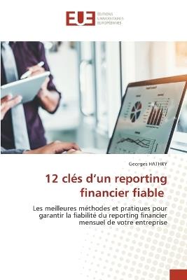 12 cl?s d'un reporting financier fiable - Georges Hathry - cover