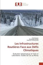 Les Infrastructures Routi?res Face aux D?fis Climatiques