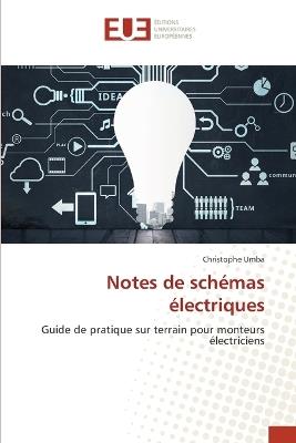Notes de schémas électriques - Christophe Umba - cover