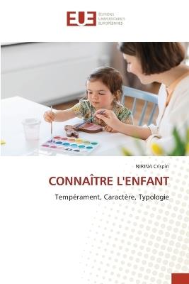 Connaître l'Enfant - Nirina Crispin - cover