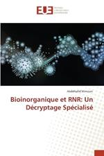 Bioinorganique et RNR: Un Décryptage Spécialisé