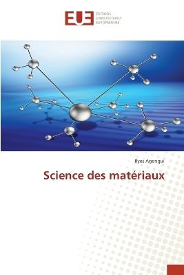 Science des matériaux - Ilyes Agengui - cover