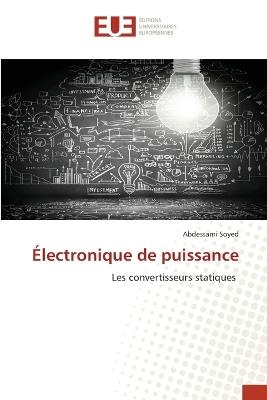 Électronique de puissance - Abdessami Soyed - cover