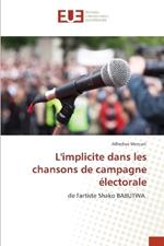 L'implicite dans les chansons de campagne électorale