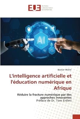 L'intelligence artificielle et l'éducation numérique en Afrique - Boukar Michel - cover