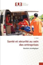 Santé et sécurité au sein des entreprises