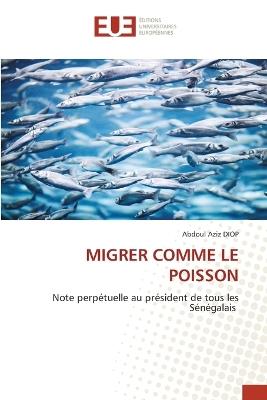 Migrer Comme Le Poisson - Abdoul Aziz Diop - cover