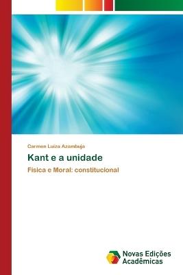 Kant e a unidade - Carmen Luiza Azambuja - cover