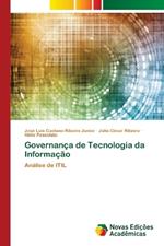 Governan?a de Tecnologia da Informa??o