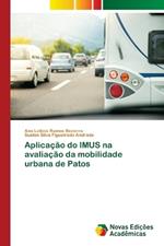 Aplica??o do IMUS na avalia??o da mobilidade urbana de Patos