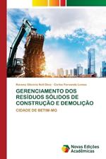 Gerenciamento DOS Res?duos S?lidos de Constru??o E Demoli??o