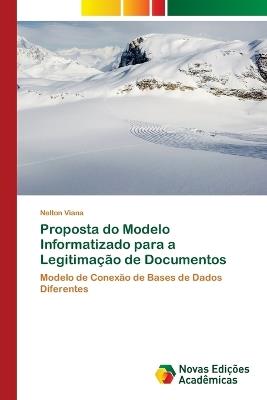 Proposta do Modelo Informatizado para a Legitimação de Documentos - Nelton Viana - cover