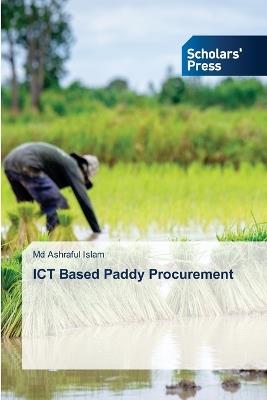 ICT Based Paddy Procurement - Ashraful Islam - cover
