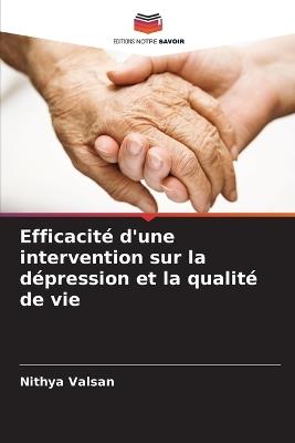 Efficacité d'une intervention sur la dépression et la qualité de vie - Nithya Valsan - cover