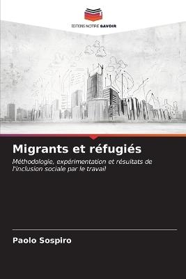 Migrants et réfugiés - Paolo Sospiro - cover