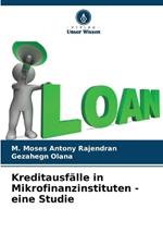 Kreditausfälle in Mikrofinanzinstituten - eine Studie