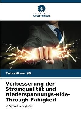 Verbesserung der Stromqualität und Niederspannungs-Ride-Through-Fähigkeit - Tulasiram Ss - cover