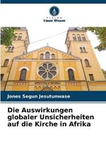 Die Auswirkungen globaler Unsicherheiten auf die Kirche in Afrika