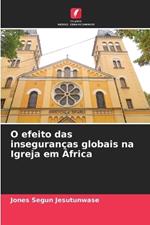 O efeito das inseguranças globais na Igreja em África