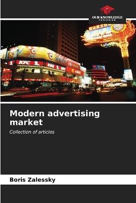 Modern advertising market - Boris Zalessky - cover