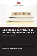 Les t?ches de traduction et l'enseignement des L2