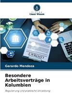 Besondere Arbeitsvertr?ge in Kolumbien