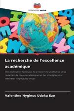 La recherche de l'excellence acad?mique