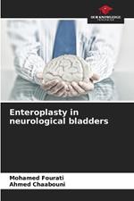 Enteroplasty in neurological bladders
