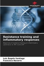 Resistance training and inflammatory responses