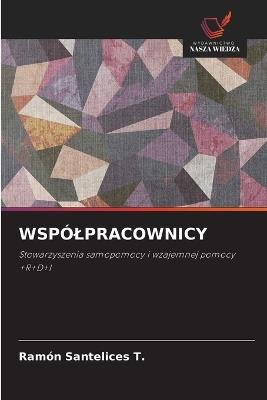 Wsp?lpracownicy - Ram?n Santelices T - cover