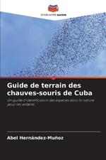 Guide de terrain des chauves-souris de Cuba