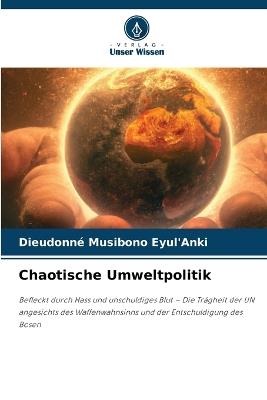 Chaotische Umweltpolitik - Dieudonn? Musibono Eyul'anki - cover