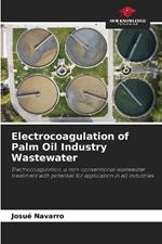 Electrocoagulation of Palm Oil Industry Wastewater