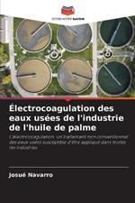 ?lectrocoagulation des eaux us?es de l'industrie de l'huile de palme