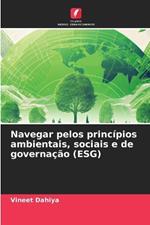 Navegar pelos princ?pios ambientais, sociais e de governa??o (ESG)