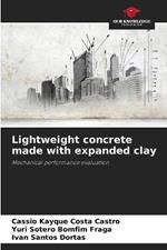 Lightweight concrete made with expanded clay