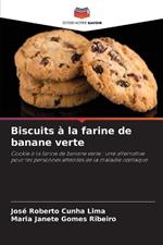 Biscuits ? la farine de banane verte