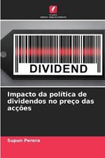 Impacto da pol?tica de dividendos no pre?o das ac??es