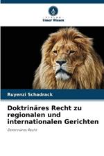 Doktrin?res Recht zu regionalen und internationalen Gerichten